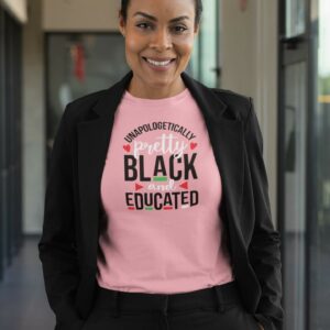 Unapologetically Black T=Shirt Impressed Graphics